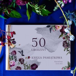 KSIĘGA Pamiątkowa na 50 urodziny Z IMIENIEM Eleganckie kwiaty (+wstążka złota)